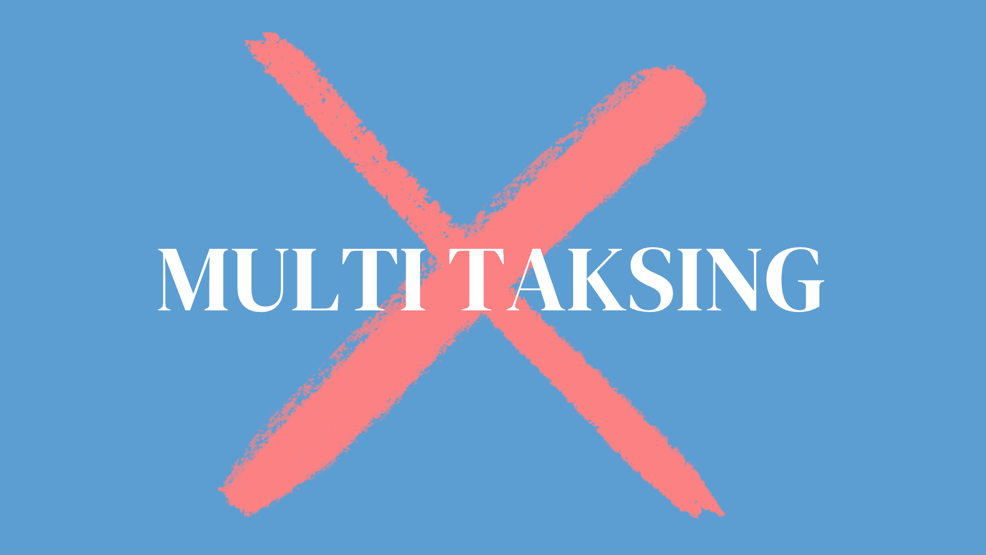 Multitasking kills creativity—focus is freedom