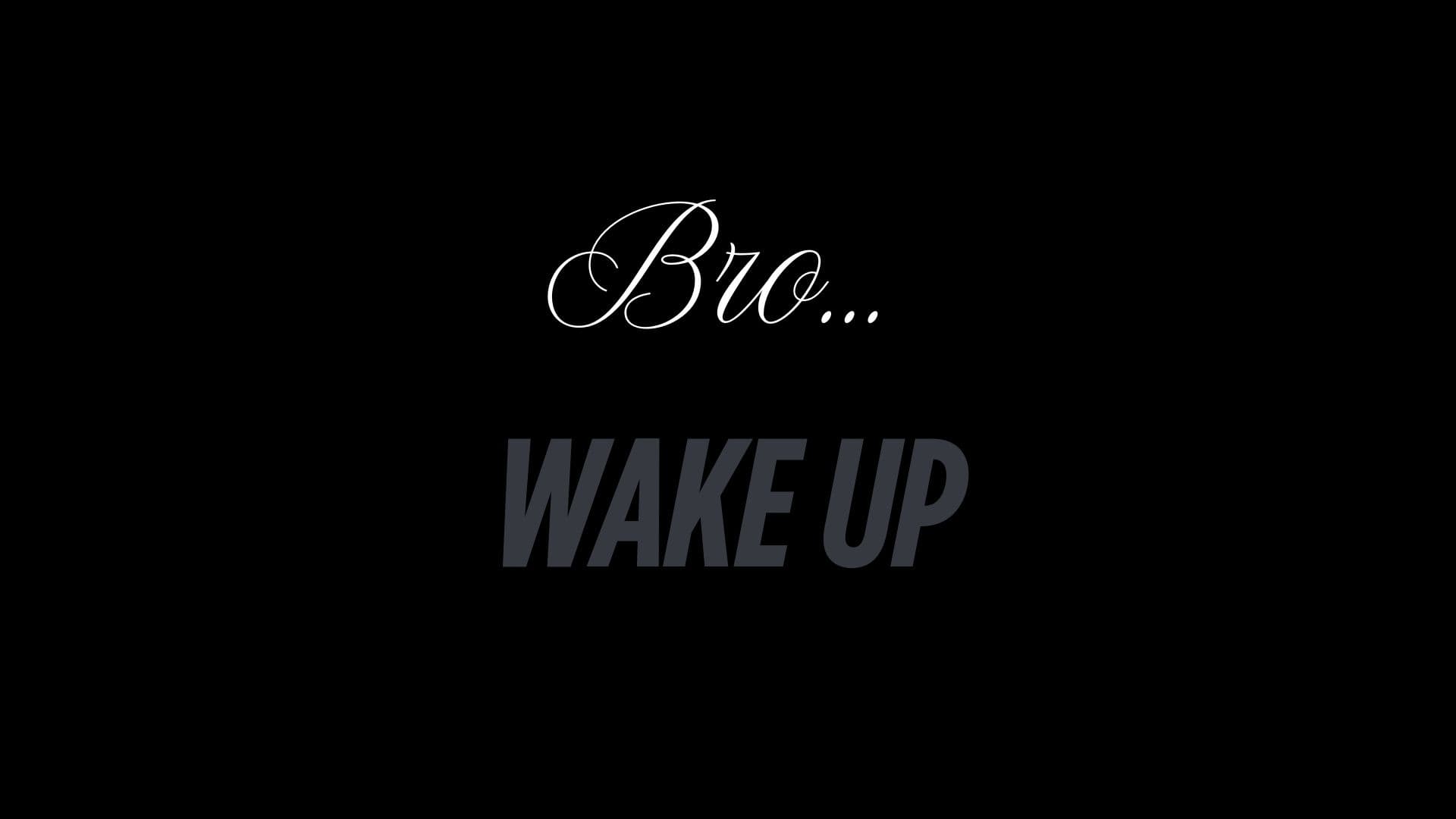 time to wake up